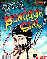 Bondage Position And Tortures In The Comics Betty The Bondage Girl